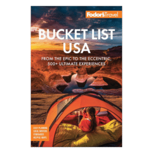 Fodor’s Bucket List USA: From the Epic to the Eccentric, 500+ Ultimate Experiences (Full-color Travel Guide) Paperback – October 12, 2021